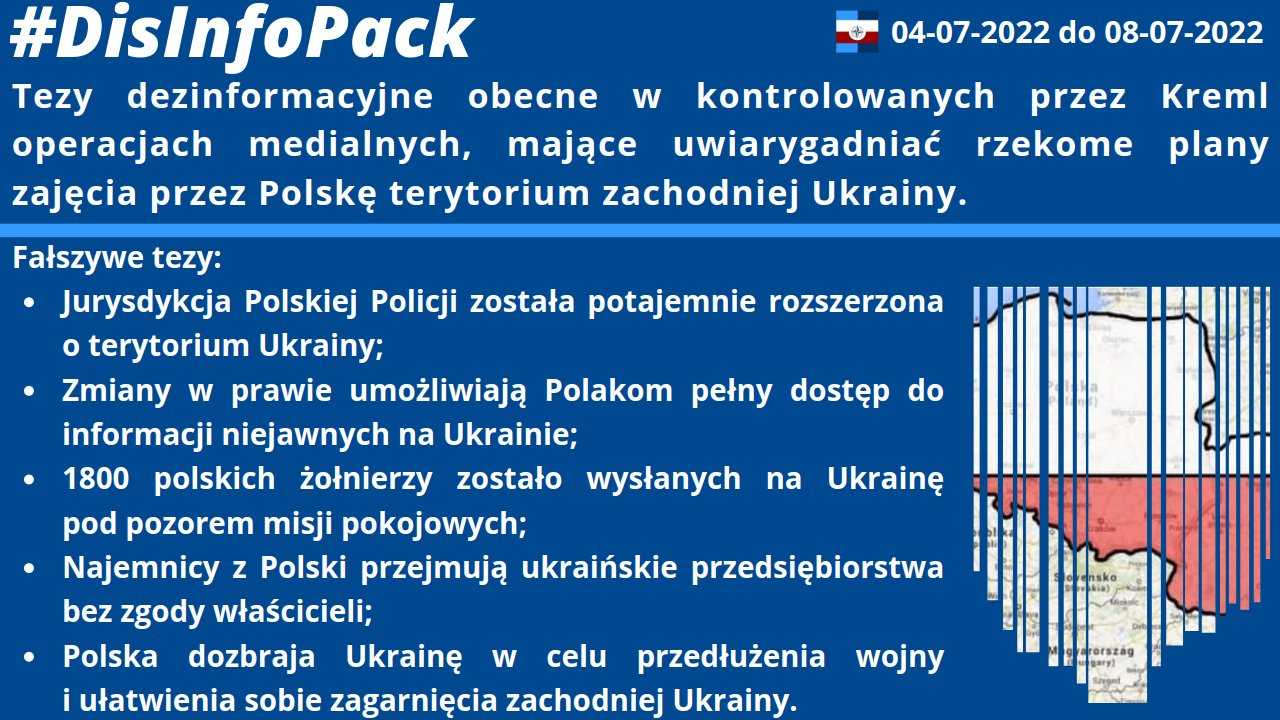 08/07/2022: Monitorowaliśmy aktywność rosyjskiej propagandy skierowanej na „uwiarygadnianie” rzekomych planów zajęcia przez Polskę zachodniej Ukrainy. Poniżej prezentujemy wybrane tezy dezinformacyjne stosowane przez Rosjan w prowadzonych operacjach medialnych.