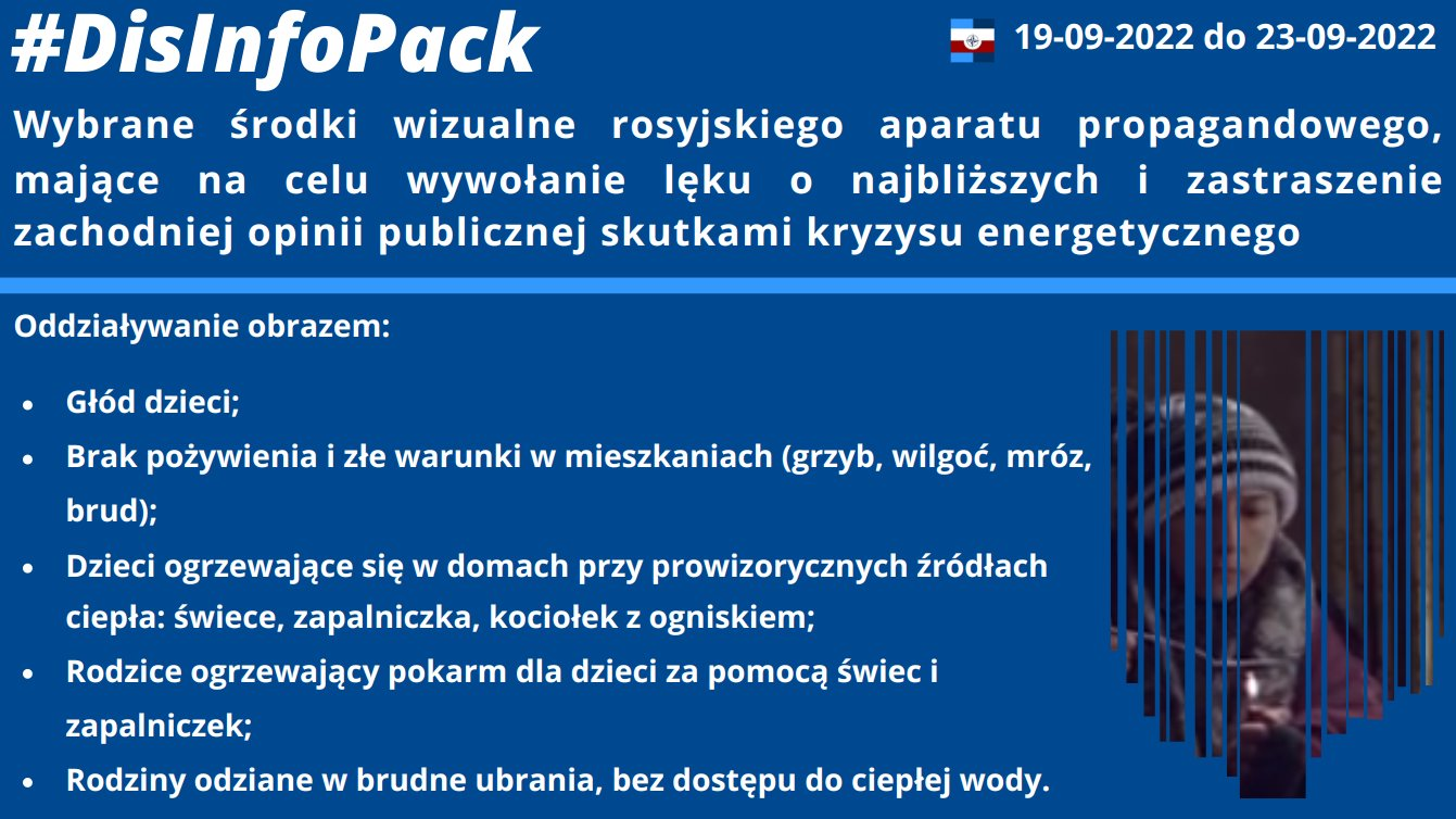 23/09/2022: Wybrane środki wizualne stosowane przez rosyjski aparat propagandowy, mające na celu wywołanie lęku o najbliższych i zastraszenie zachodniej opinii publicznej skutkami kryzysu energetycznego: