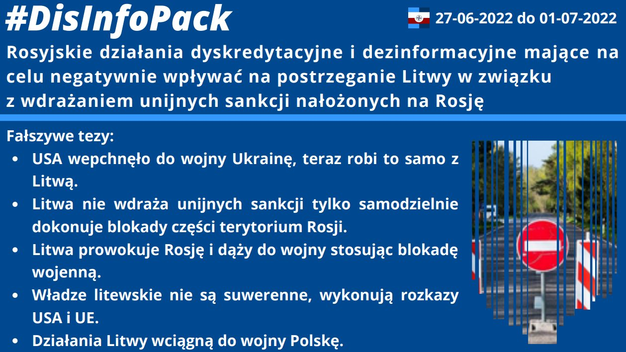 01/07/2022: Analizowaliśmy rosyjskie działania dyskredytacyjne, psychologiczne i dezinformacyjne mające na celu negatywnie wpływać na postrzeganie Litwy w zw. z wdrażaniem unijnych sankcji na Rosję. W najnowszym #DisInfoPack o rosyjskiej propagandzie i fałszywych tezach wymierzonych w Litwę.