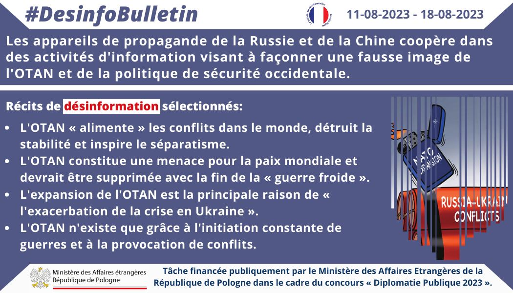 18/08/2023: Les appareils de propagande de la Russie et de la Chine coopère dans des activités d’information visant à façonner une fausse image de l’OTAN et de la politique de sécurité occidentale.