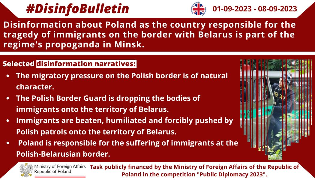 08/09/2023: Disinformation about Poland as the country responsible for the tragedy of immigrants on the border with Belarus is part of the regime’s propoganda in Minsk. Selected disinformation narratives: