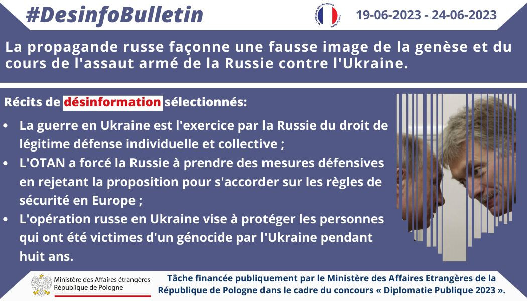 24/06/2023: Le système de propagande du Kremlin cherche à créer la fausse impression que la guerre en Ukraine a été provoquée, entre autres, par l’OTAN, qui aurait forcé la Russie à prendre des mesures défensives.