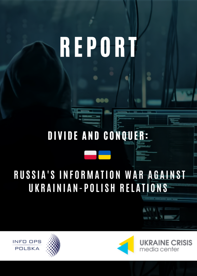 DIVIDE AND CONQUER: Russia’s information war against Ukrainian-Polish relations.