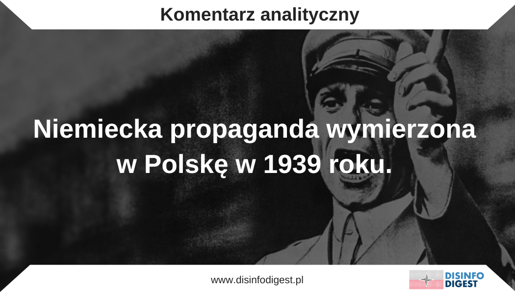 Niemiecka propaganda wymierzona w Polskę w 1939 roku.