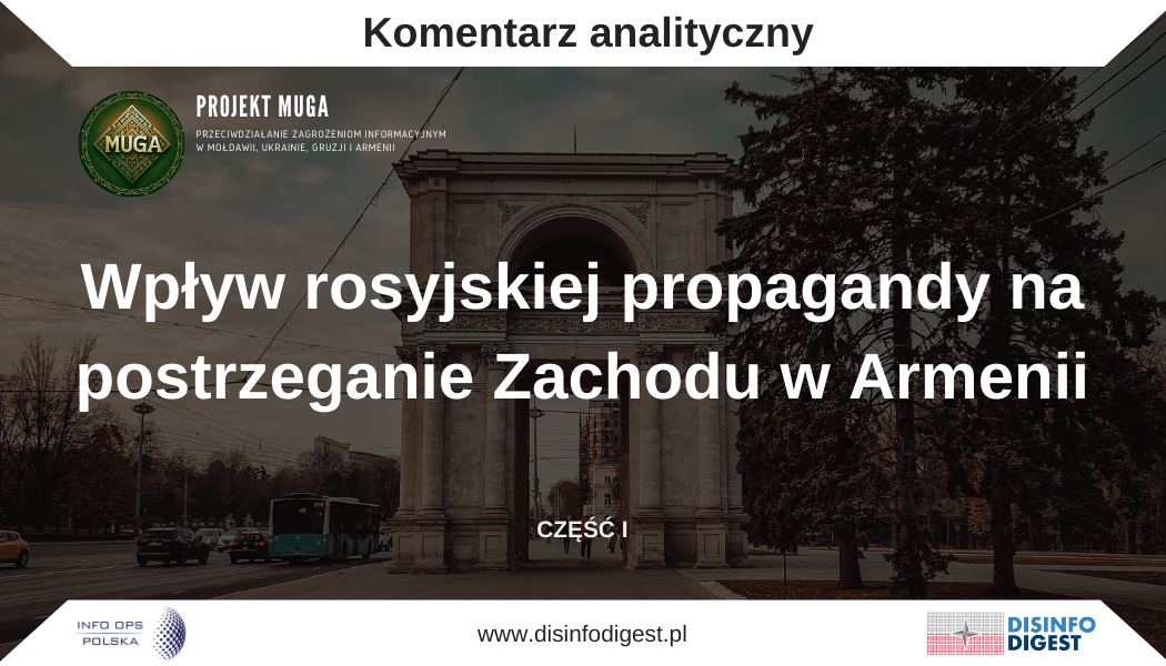 Wpływ rosyjskiej propagandy na postrzeganie Zachodu w Armenii