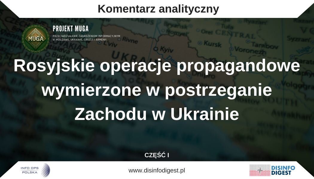 Rosyjskie operacje propagandowe wymierzone w postrzeganie Zachodu w Ukrainie