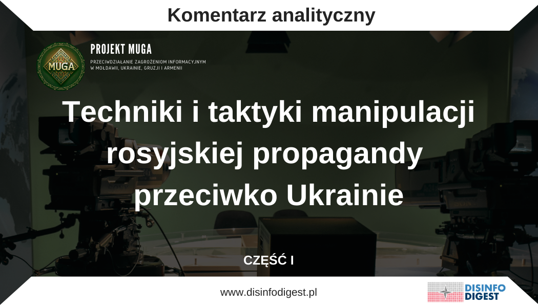 Techniki i taktyki manipulacji rosyjskiej propagandy przeciwko Ukrainie