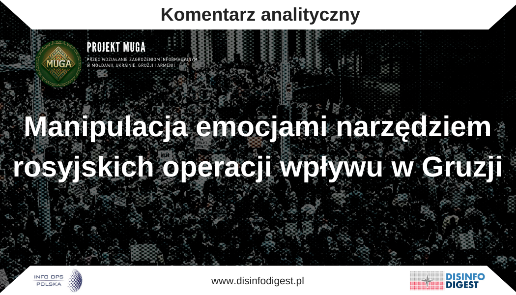 Manipulacja emocjami narzędziem rosyjskich operacji wpływu w Gruzji