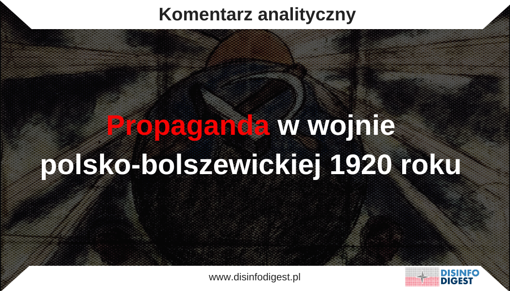 Propaganda w wojnie polsko-bolszewickiej 1920 roku