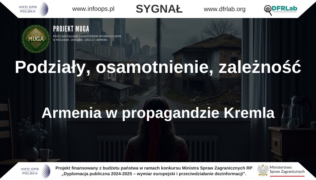 Podziały, osamotnienie, zależność – Armenia w propagandzie Kremla