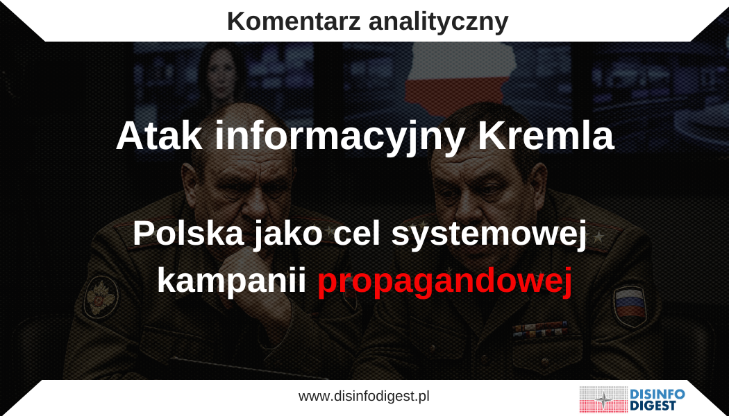 Atak informacyjny Kremla. Polska jako cel systemowej kampanii propagandowej