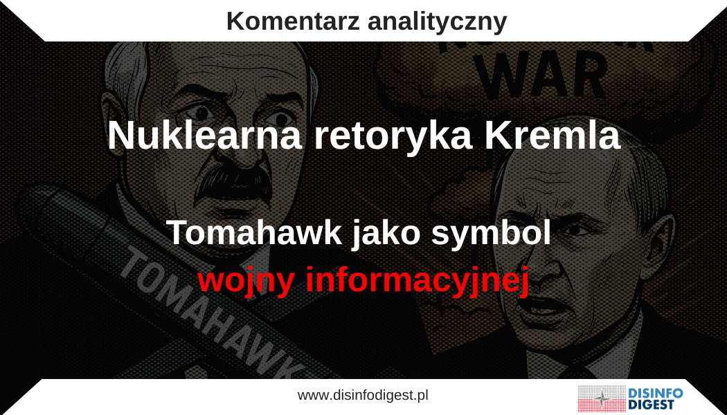 Nuklearna retoryka Kremla. Tomahawk jako symbol wojny informacyjnej.