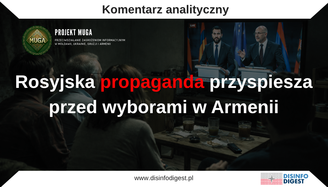 Niniejsze opracowanie zostało przygotowane na podstawie monitoringu materiałów publikowanych w marcu 2026 roku przez kanały, media i aktywa komunikacyjne powiązane z rosyjskim ekosystemem wpływu informacyjnego oddziałującym na społeczeństwo Armenii. Analiza zgromadzonego materiału wskazuje, że obserwowane działania wpisują się w szerszy, długofalowy model operacji informacyjnej ukierunkowanej na kształtowanie percepcji politycznej, bezpieczeństwa i kierunku strategicznego państwa armeńskiego. Szczególnego znaczenia nabiera fakt, że intensyfikacja tych działań następuje w warunkach zbliżającego się cyklu wyborczego. W takich okolicznościach środowisko informacyjne Armenii staje się obszarem podwyższonej presji zewnętrznej FIMI, w którym rosyjskie działania propagandowe służą nie tylko promowaniu określonych tez geopolitycznych, lecz także osłabianiu społecznego zaufania, wzmacnianiu polaryzacji oraz podważaniu wiarygodności instytucji odpowiedzialnych za proces demokratyczny. Rosja wykorzystuje moment przedwyborczy jako szczególnie sprzyjający do zwiększania wpływu na debatę publiczną, ponieważ właśnie w tym okresie społeczeństwo jest bardziej podatne na przekazy odwołujące się do lęku, niepewności, kryzysu legitymizacji oraz zagrożenia destabilizacją. Rosyjska propaganda nie koncentruje się wyłącznie na prostym rozpowszechnianiu fałszywych informacji. Jej zasadniczym celem jest systematyczne modelowanie przekazu informacyjnego w taki sposób, aby określone interpretacje rzeczywistości — przede wszystkim antyzachodnie, antyinstytucjonalne i prorosyjskie — zaczynały funkcjonować jako wnioski naturalne, intuicyjnie uzasadnione i politycznie racjonalne. W perspektywie nadchodzących wyborów oznacza to próbę wywarcia wpływu nie tylko na ocenę bieżących wydarzeń, lecz również na ogólny klimat poznawczy, w którym obywatele będą interpretować legalność procesu politycznego, wiarygodność państwa oraz zasadność współpracy Armenii z partnerami zachodnimi.
